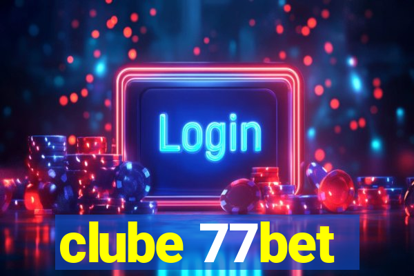 clube 77bet